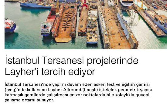 İstanbul Tersanesi projesinde Layher'i tercih ediyıor