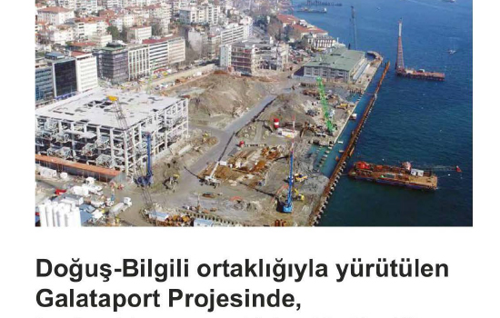 Doğuş-Bilgili ortaklığıyla yürütülen Galataport Projesi'nde