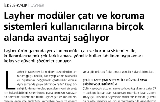 Layher modüler çatı ve koruma sistemleri kullanıcılarına birçok alanda avantaj sağlıyor