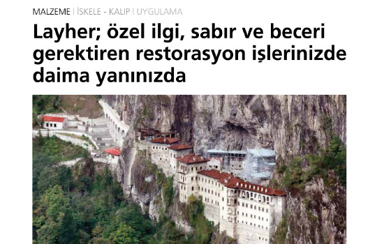 Layher; özel ilgi, sabır ve beceri gerektiren restorasyon işlerinizde daima yanınızda